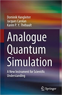 کتاب Analogue Quantum Simulation: A New Instrument for Scientific Understanding (SpringerBriefs in Philosophy)