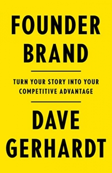 کتاب Founder Brand: Turn Your Story Into Your Competitive Advantage