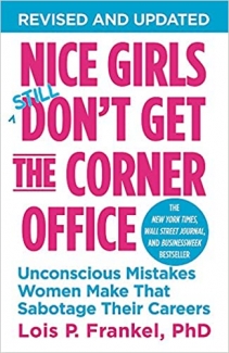 جلد سخت رنگی_کتاب Nice Girls Don't Get the Corner Office: Unconscious Mistakes Women Make That Sabotage Their Careers (A NICE GIRLS Book) 