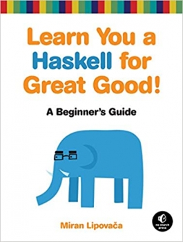 کتاب Learn You a Haskell for Great Good!: A Beginner's Guide 1st Edition
