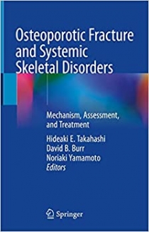 کتاب Osteoporotic Fracture and Systemic Skeletal Disorders: Mechanism, Assessment, and Treatment