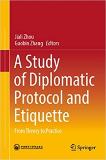 کتاب A Study of Diplomatic Protocol and Etiquette: From Theory to Practice