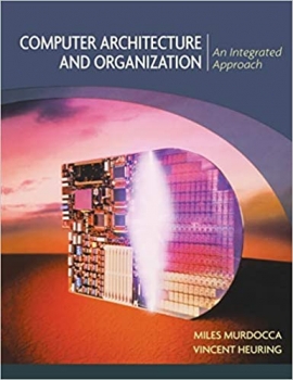 کتاب Computer Architecture And Organization: An Integrated Approach