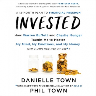 کتاب Invested: How Warren Buffett and Charlie Munger Taught Me to Master My Mind, My Emotions, and My Money (with a Little Help from My Dad)