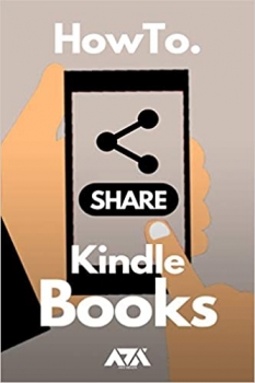 جلد معمولی سیاه و سفید_کتاب Share Kindle Books: Simplified Guide on How to Lend or Loan Kindle Books from your Amazon Kindle Library to your Friend or Family Member