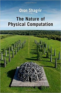 کتاب The Nature of Physical Computation (Oxford Studies in Philosophy of Science)