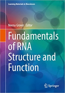 کتاب Fundamentals of RNA Structure and Function (Learning Materials in Biosciences)