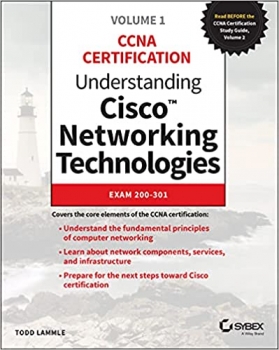 کتاب Understanding Cisco Networking Technologies, Volume 1: Exam 200-301 (CCNA Certification) 1st Edition