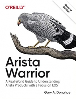 کتاب Arista Warrior: Arista Products with a Focus on EOS 