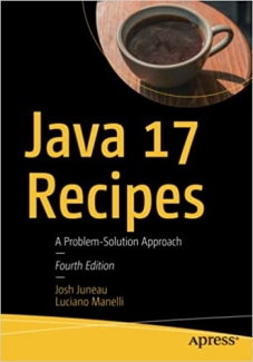 کتاب Java 17 Recipes: A Problem-Solution Approach