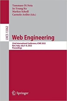 کتاب Web Engineering: 22nd International Conference, ICWE 2022, Bari, Italy, July 5–8, 2022, Proceedings (Lecture Notes in Computer Science, 13362)
