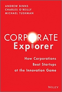 کتاب Corporate Explorer: How Corporations Beat Startups at the Innovation Game