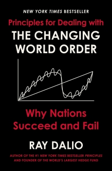 جلد سخت رنگی_کتاب Principles for Dealing with the Changing World Order: Why Nations Succeed and Fail