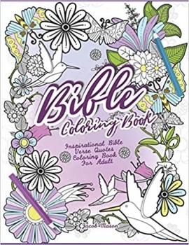 کتاب Bible Coloring Book: Inspirational Bible Verse Quotes Coloring Book For Adult (Inspiring New Version)
