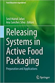 کتاب Releasing Systems in Active Food Packaging: Preparation and Applications (Food Bioactive Ingredients)