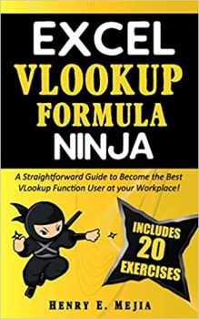 جلد معمولی سیاه و سفید_کتاب EXCEL VLOOKUP FORMULA NINJA: A Straightforward Guide to Become the Best VLookup Function User at your Workplace! (Excel Ninjas)