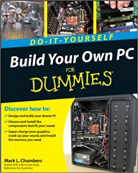 کتاب Build Your Own PC Do-It-Yourself For Dummies