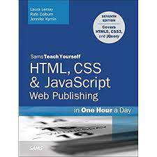 خرید اینترنتی کتاب Sams Teach Yourself HTML, CSS &amp; JavaScript Web Publishing in One Hour a Day