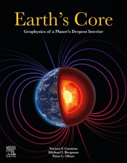 کتاب Earth’s Core. Geophysics Of A Planet’s Deepest Interior