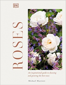 کتاب Roses: An Inspirational Guide to Choosing and Growing the Best Roses