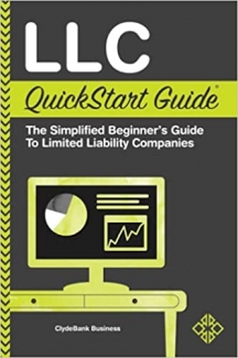 کتاب LLC QuickStart Guide - The Simplified Beginner's Guide to Limited Liability Companies (QuickStart Guides™ - Business)
