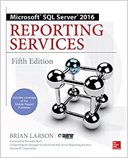 کتاب Microsoft SQL Server 2016 Reporting Services, Fifth Edition 5th Edition