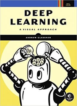 جلد سخت رنگی_کتاب Deep Learning: A Visual Approach Illustrated Edition