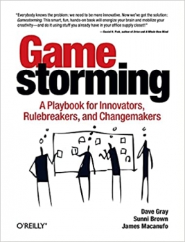 جلد معمولی سیاه و سفید_کتاب Gamestorming: A Playbook for Innovators, Rulebreakers, and Changemakers