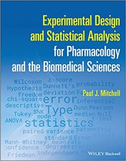 کتاب Experimental Design and Statistical Analysis for Pharmacology and the Biomedical Sciences