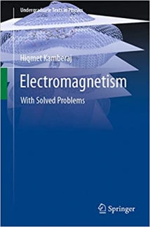 کتاب Electromagnetism: With Solved Problems (Undergraduate Texts in Physics)