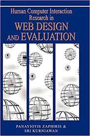 خرید اینترنتی کتاب Human Computer Interaction Research in Web Design and Evaluation اثر Panayiotis Zaphiris and Sri Kurniawan