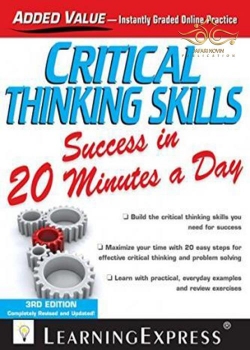 جلد سخت سیاه و سفید_کتاب 2015 Critical Thinking Skills Success in 20 Minutes a Day 3rd Edition
