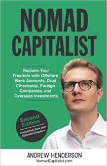 کتاب Nomad Capitalist: Reclaim Your Freedom with Offshore Companies, Dual Citizenship, Foreign Banks, and Overseas Investments