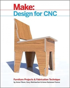 کتابDesign for CNC: Furniture Projects and Fabrication Technique