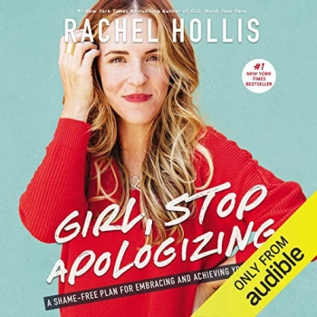 جلد سخت سیاه و سفید_کتاب Girl, Stop Apologizing (Audible Exclusive Edition): A Shame-Free Plan for Embracing and Achieving Your Goals