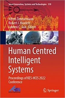 کتاب Human Centred Intelligent Systems: Proceedings of KES-HCIS 2022 Conference (Smart Innovation, Systems and Technologies, 310)