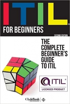 جلد معمولی سیاه و سفید_کتاب ITIL For Beginners: The Complete Beginner's Guide to ITIL 2nd Edition