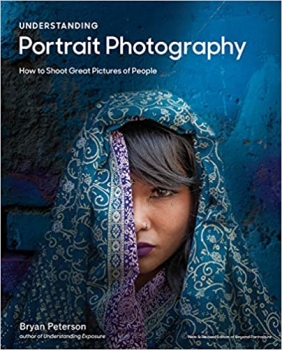  کتاب Understanding Portrait Photography: How to Shoot Great Pictures of People Anywhere