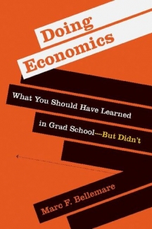 کتاب  See this image Follow the Author  Marc F. Bellemare Follow Doing Economics: What You Should Have Learned in Grad School―But Didn’t