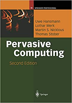 کتاب Pervasive Computing: The Mobile World (Springer Professional Computing)