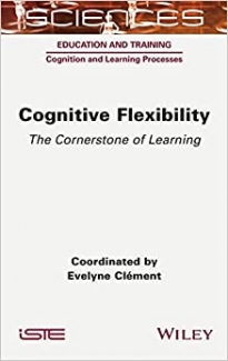 کتاب Cognitive Flexibility: The Cornerstone of Learning