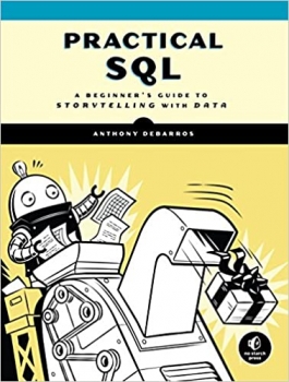 کتاب Practical SQL: A Beginner's Guide to Storytelling with Data
