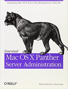 کتابEssential Mac OS X Panther Server Administration
