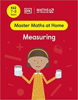 کتاب Maths ― No Problem! Measuring, Ages 7-8 (Key Stage 2) (Master Maths At Home)