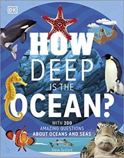 کتاب How Deep is the Ocean?: With 200 Amazing Questions About The Ocean