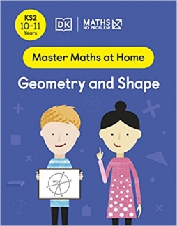 کتاب Maths ― No Problem! Geometry and Shape, Ages 10-11 (Key Stage 2) (Master Maths At Home)