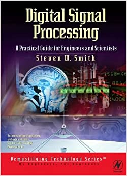 کتاب Digital Signal Processing: A Practical Guide for Engineers and Scientists