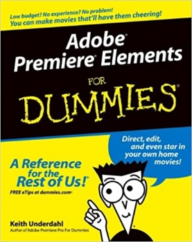  کتاب Adobe Premiere Elements For Dummies