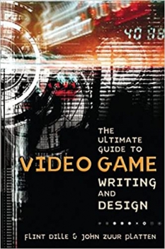 جلد معمولی سیاه و سفید_کتاب The Ultimate Guide to Video Game Writing and Design