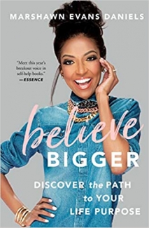 کتاب Believe Bigger: Discover the Path to Your Life Purpose